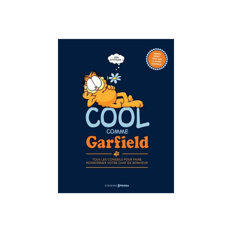 Cool comme Garfield : Le livre pour faire ronronner votre chat de bonheur